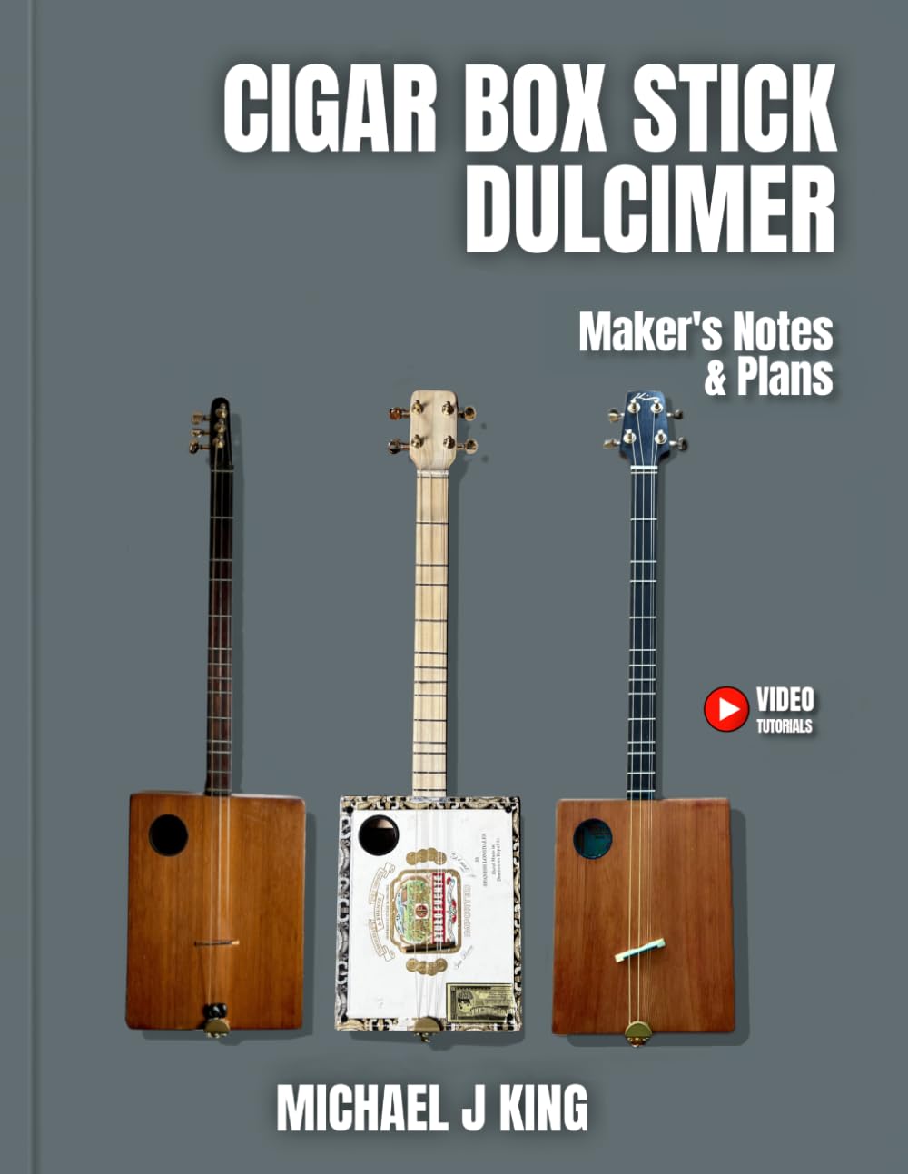 new book,  Cigar Box Stick Dulcimer